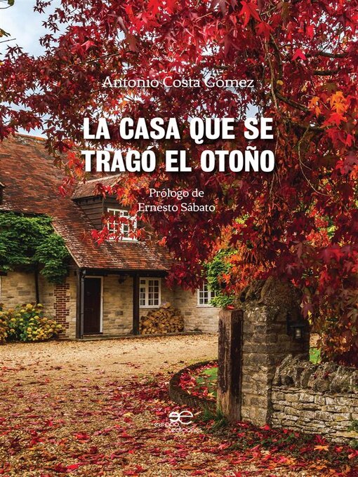 Cover image for La casa que se tragó el otoño